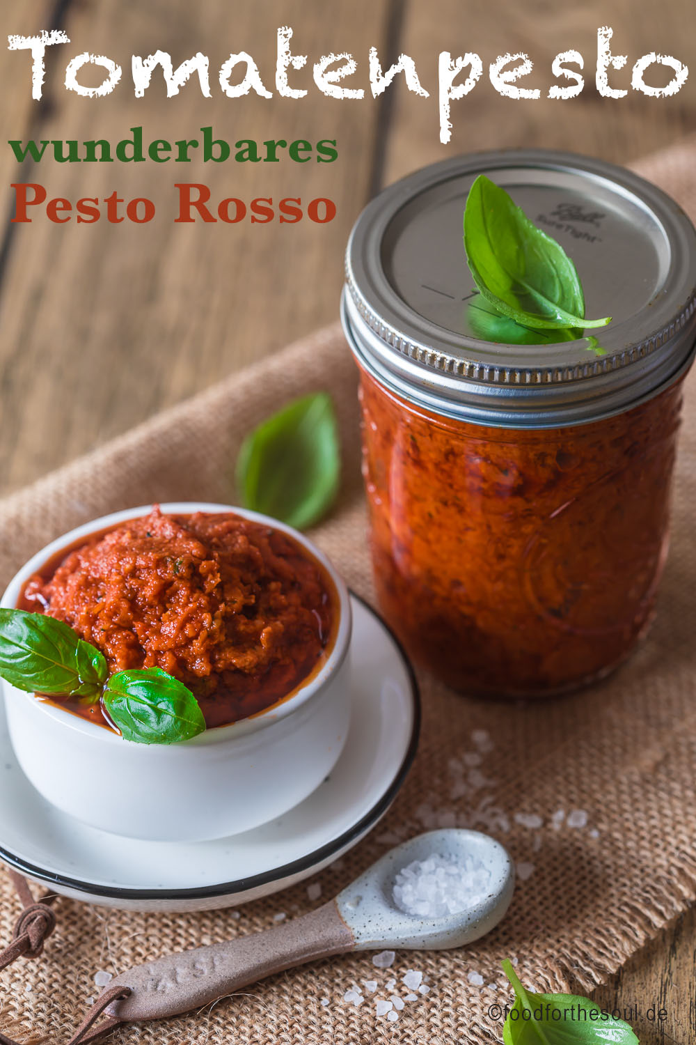 Tomatenpesto - wunderbares Pesto Rosso - food for the soul