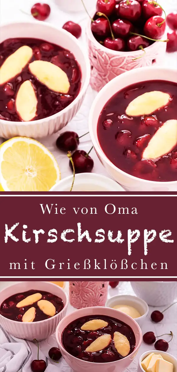 Kirschsuppe mit Grießklößchen - food for the soul