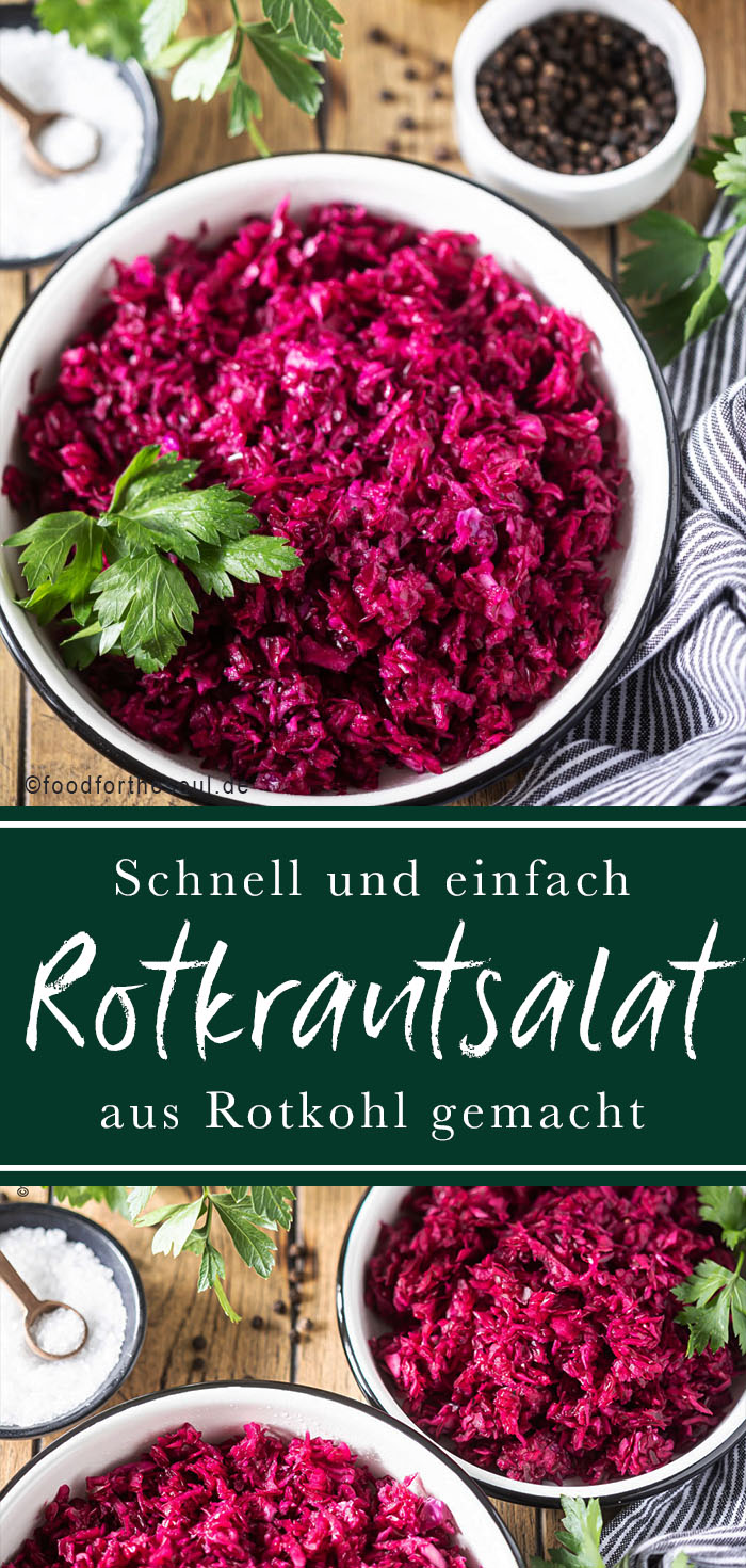 Klassischer Rotkrautsalat - einfaches Rezept - food for the soul