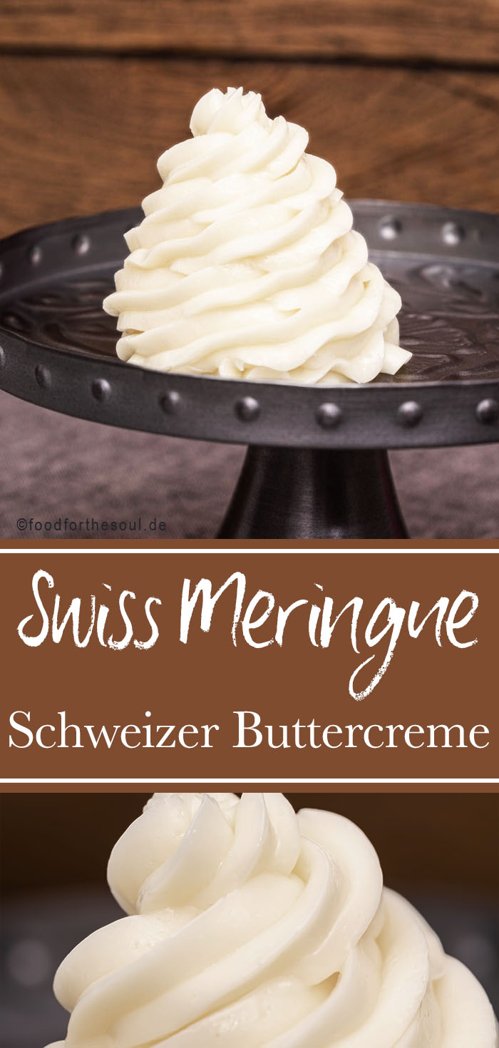 Schweizer Buttercreme - Swiss Meringue Buttercream - food for the soul