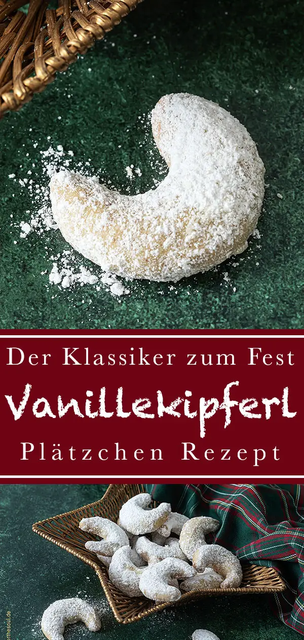 Vanillekipferl Rezept - der Plätzchen Klassiker - food for the soul