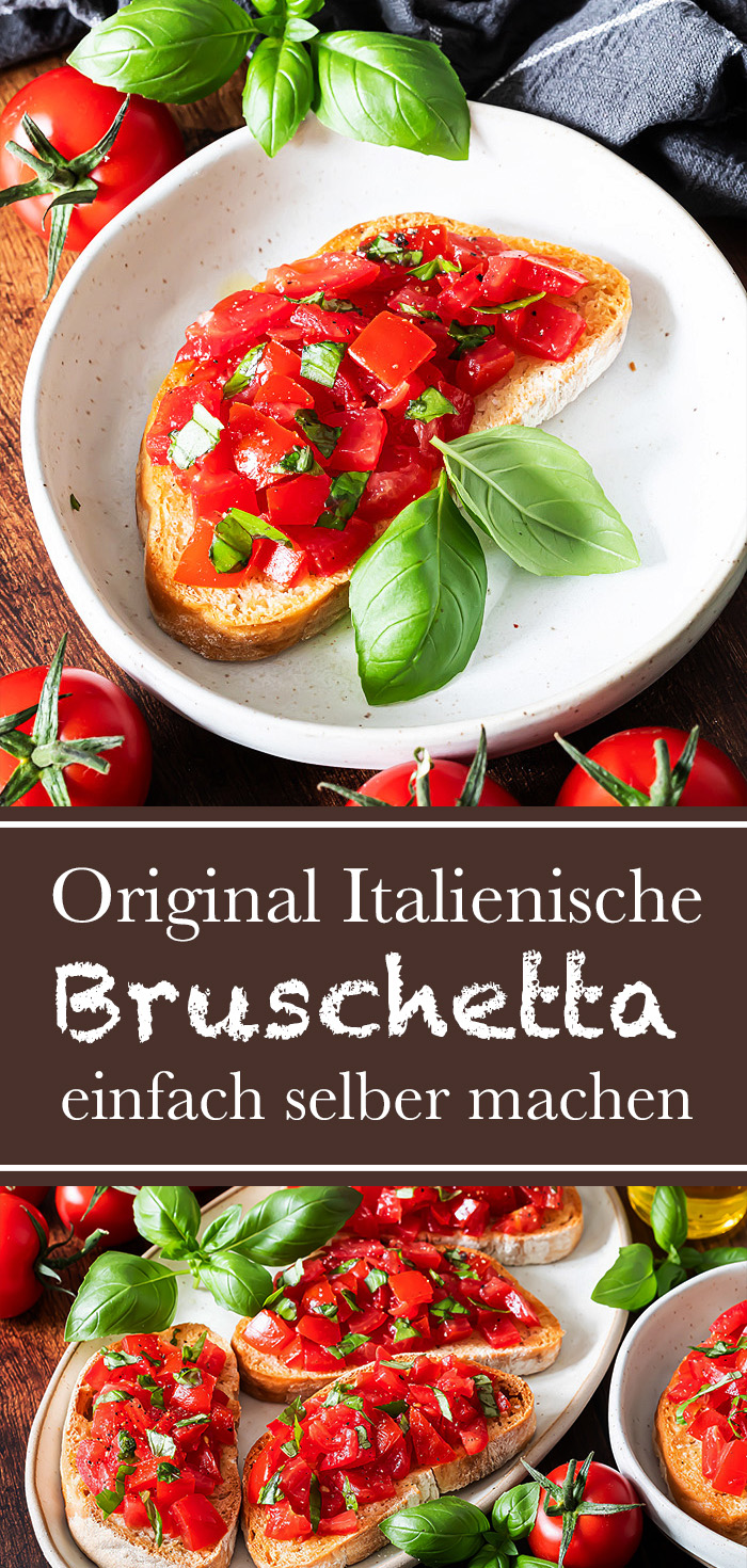 Italienische Bruschetta - Original Rezept mit Tomaten